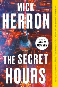 Cover image of The Secret Hours by Mick Herron