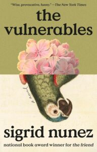 Image of the book cover for The Vulnerables by Sigrid Nunez